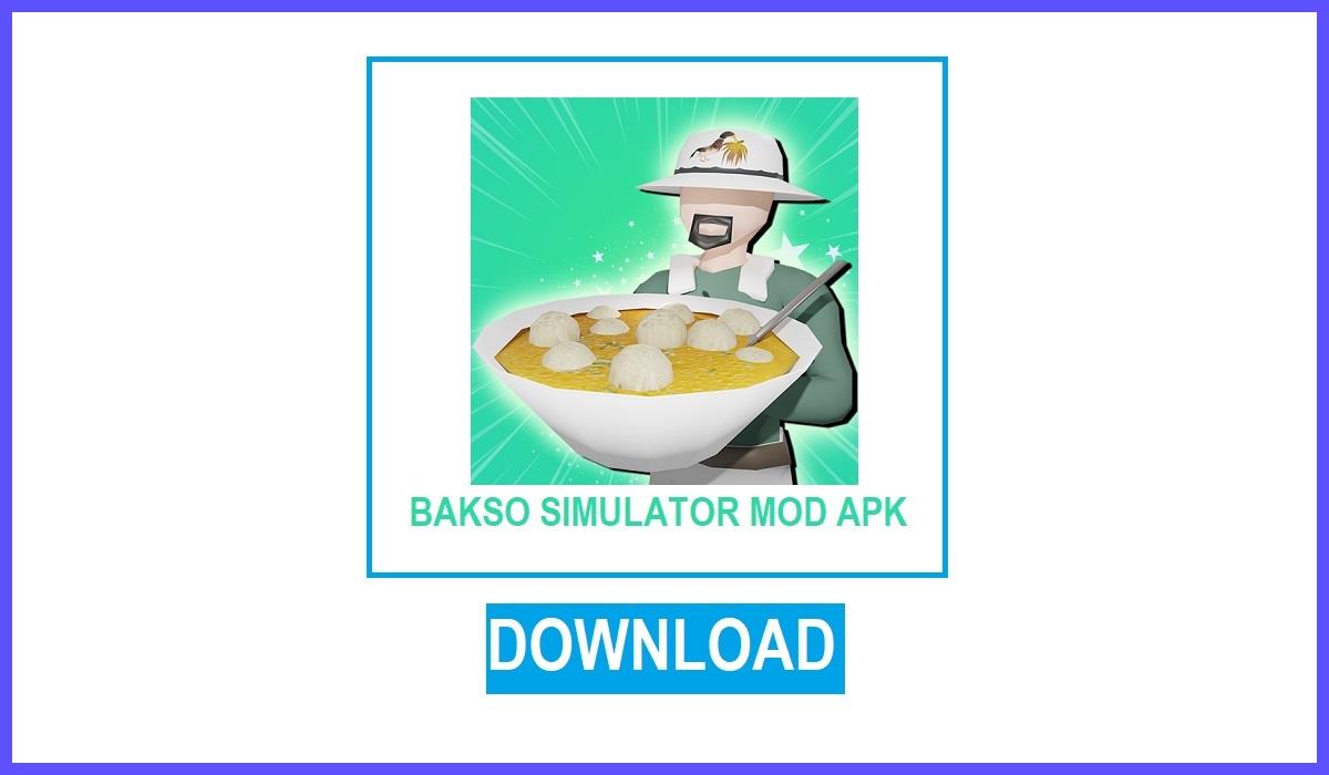 bakso simulator mod apk